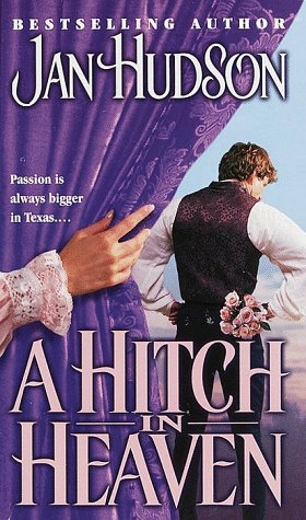 A Hitch in Heaven (9780449150276) by Hudson, Jan