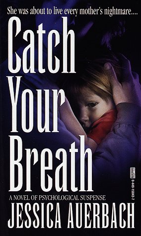 9780449150436: Catch Your Breath