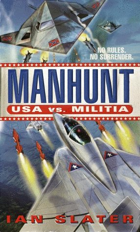 9780449150467: Manhunt: USA Vs. Militia