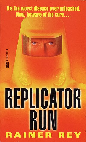 Imagen de archivo de Replicator Run a la venta por Better World Books: West