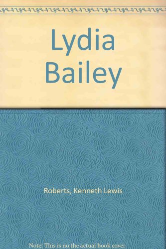 9780449200131: Lydia Bailey