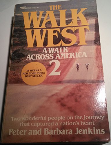 Beispielbild fr The Walk West : A Walk Across America 2 zum Verkauf von Books of the Smoky Mountains