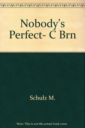 Stock image for Nobody's Perfect, C Brn for sale by ThriftBooks-Atlanta