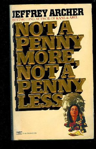 Stock image for Not a Penny More, Not a Penny Less for sale by Once Upon A Time Books