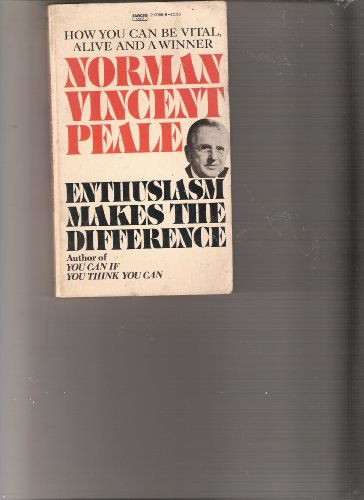 Imagen de archivo de Enthusiasm Makes the Difference a la venta por Better World Books: West