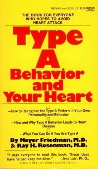 Beispielbild fr Type A Behavior and Your Heart zum Verkauf von Wonder Book