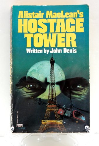 Imagen de archivo de A.MacLean Hostage Towr a la venta por ThriftBooks-Dallas