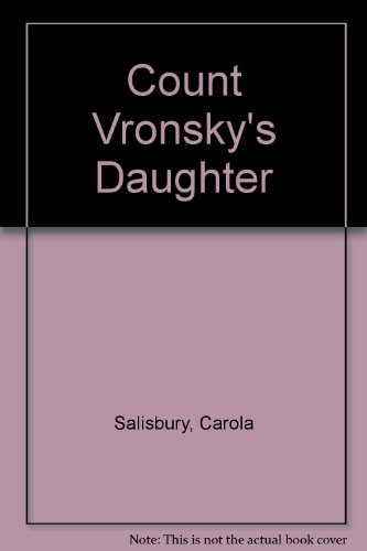 Beispielbild fr Count Vronsky's Daughter zum Verkauf von Better World Books: West