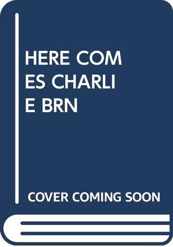 9780449202357: Title: HERE COMES CHARLIE BRN Here Comes Charlie Brown