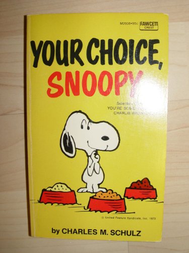 9780449202364: YOUR CHOICE SNOOPY