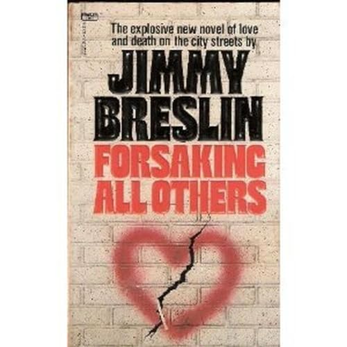 Imagen de archivo de Forsaking All Others a la venta por Better World Books: West