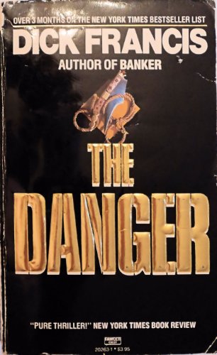 The Danger (9780449202630) by Francis, Dick