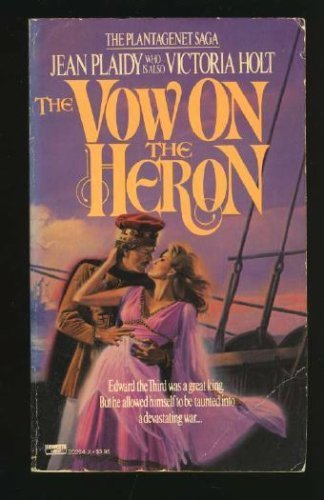 9780449202647: The Vow on the Heron (Plantagenet Saga)