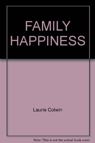 9780449202753: FAMILY HAPPINESS