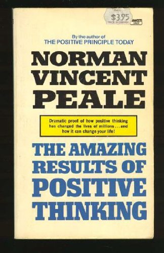 9780449203040: The Amazing Results of Positive Thinking