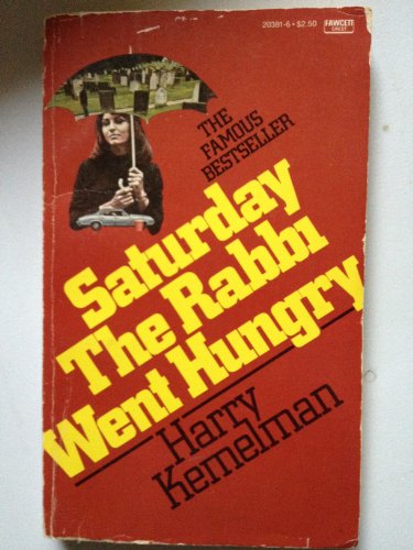 Stock image for Saturday the Rabbi Went Hungry for sale by Better World Books: West