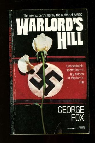 Warlord's Hill (9780449204214) by Fox, George