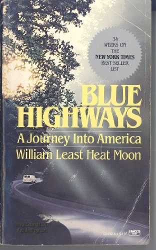 9780449204320: BLUE HIGHWAYS