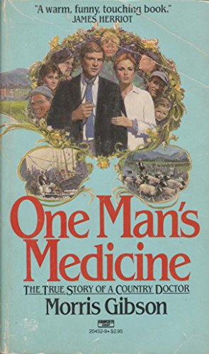 Imagen de archivo de One Man's Medicine a la venta por Jenson Books Inc