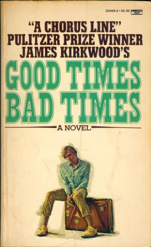 Beispielbild fr Good Times Bad Times zum Verkauf von Better World Books
