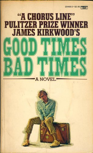 Imagen de archivo de Good Times Bad Times a la venta por Better World Books