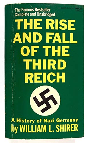 9780449204955: Title: Rise and Fall of the Third Reich