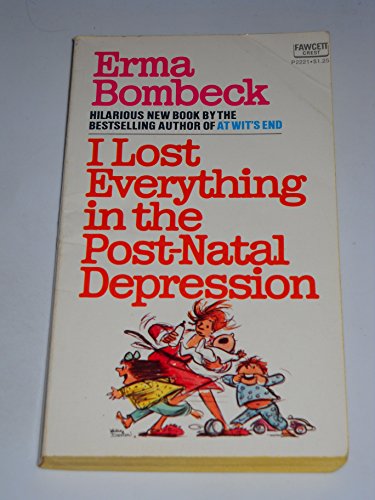 Beispielbild fr I Lost Everything in Post-Natal Depression zum Verkauf von SecondSale