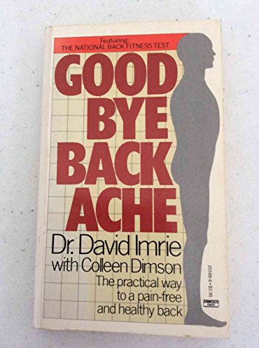 Beispielbild fr Goodbye Backache zum Verkauf von ThriftBooks-Dallas