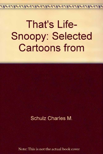 That's Life, Snoopy (9780449205907) by Schulz, Charles M.