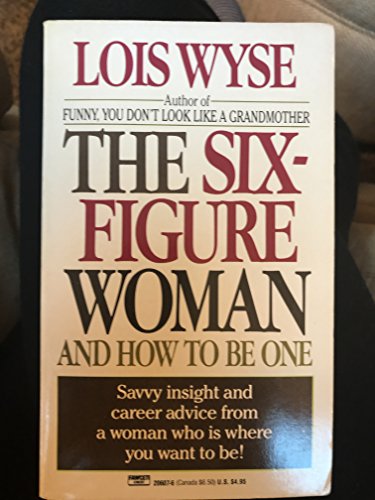 Beispielbild fr The Six-Figure Woman and How to Be One zum Verkauf von Wonder Book