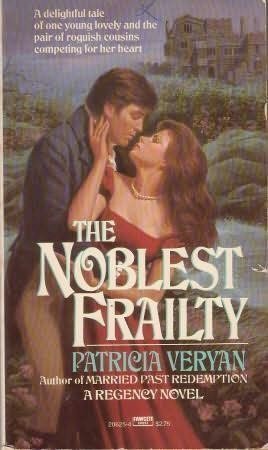 The Noblest Frailty (9780449206256) by Veryan, Patricia