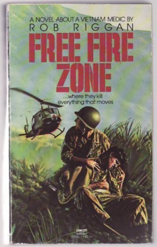 Stock image for Free Fire Zone for sale by LONG BEACH BOOKS, INC.