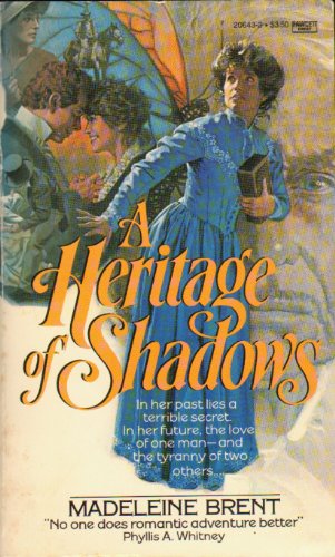 9780449206430: A Heritage of Shadows