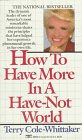 Beispielbild fr How to Have More in a Have-Not World zum Verkauf von Zoom Books Company