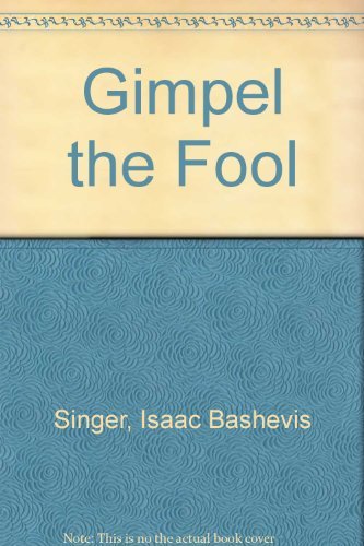 9780449206775: Gimpel the Fool