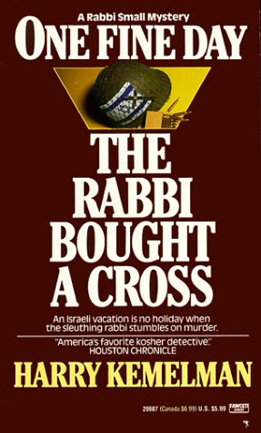 9780449206874: One Fine Day the Rabbi Bought a Cross