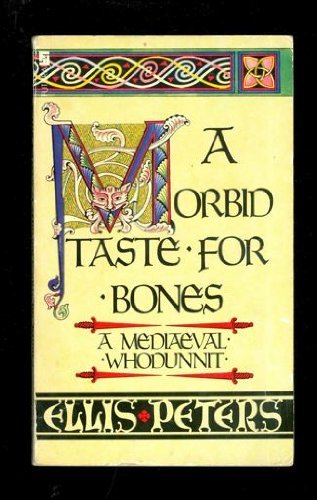 Beispielbild fr A Morbid Taste for Bones (Brother Cadfael Mysteries) zum Verkauf von BooksRun