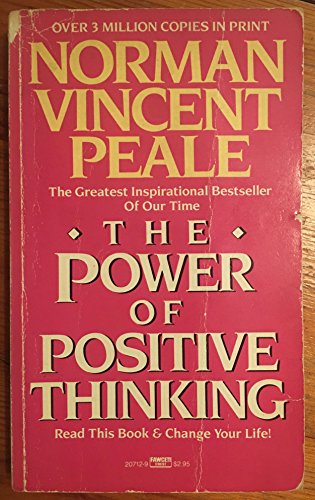 9780449207123: The Power of Positive Thinking
