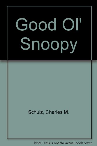 9780449207314: Good Ol' Snoopy