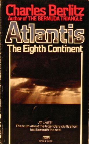 Beispielbild fr Atlantis: The Eighth Continent zum Verkauf von BooksRun