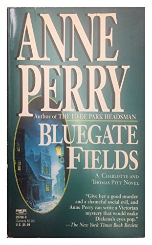 Stock image for Bluegate Fields: A Charlotte and Thomas Pitt Novel for sale by Gulf Coast Books