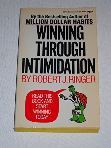 9780449207864: Winning Through Intimidation