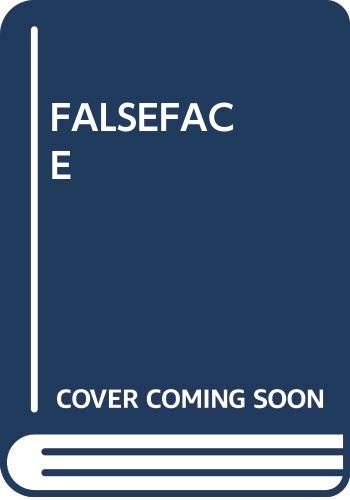 Stock image for FALSEFACE for sale by Fallen Leaf Books