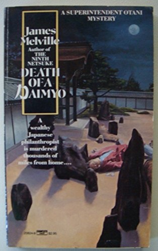 Death of a Daimyo (Otani) (9780449208243) by Melville, James