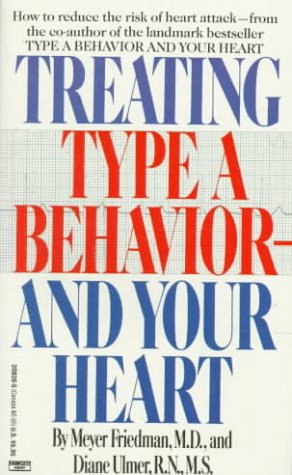 Beispielbild fr Treating Type A Behavior and Your Heart zum Verkauf von Better World Books