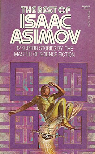 9780449208298: The Best of Isaac Asimov