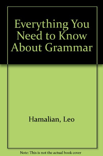 Stock image for Everything You Need to Know about Grammar for sale by Better World Books