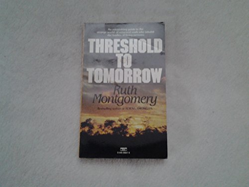 Beispielbild fr Threshold to Tomorrow zum Verkauf von ThriftBooks-Atlanta