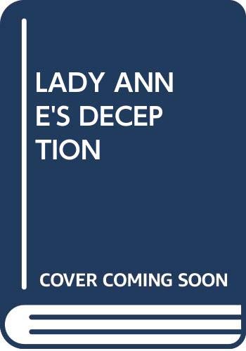 Stock image for Lady Anne's Deception for sale by ThriftBooks-Dallas