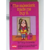 Stock image for THE SALESCLERK MADE ME BUY IT. [ CATHY -- Newspaper Comic Strip CARTOONS ] for sale by Comic World
